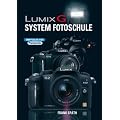 Lumix G: System Fotoschule