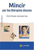 Mincir par les th�rapies douces