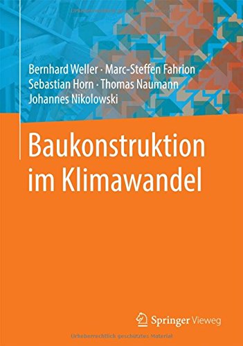 Baukonstruktion im Klimawandel (German Edition)