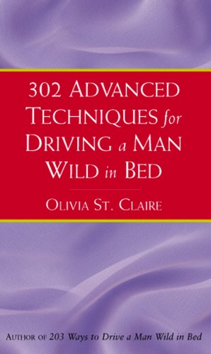 302 advanced techniques for driving a man wild in bed