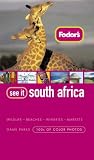 Fodors See It South Africa, 2nd Edition (Fodors See It)