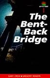 The bent-back bridge