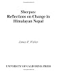 Sherpas: Reflections on Change in Himalayan Nepal
