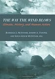 The Way the Wind Blows