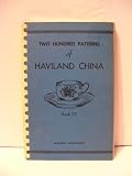 Two Hundred Patterns of Haviland China (Book IV)