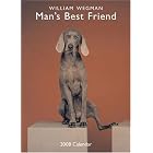 William Wegman Man's Best Friend 2008 Wall Calendar by  William Wegman