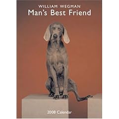 Man's Best Friend 2008 Calendar