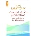 Gesund durch Meditation: Das gro�e Buch der Selbstheilung