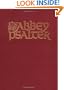 The Abbey Psalter: The Book of Psalms Used by the Trappist Monks of Genesse Abbey