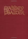 The Abbey Psalter: The Book of Psalms...