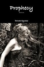 Prophecy Book One