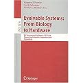Evolvable Systems (From Biology to Hardware 8th International Conference, ICES 2008, Prague, Czech Republic, September 21-24, 2008, Proceedings) (Lecture Notes in Computer Science) (Paperback)