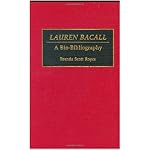 Lauren Bacall: A Bio-Bibliography (Bio-Bibliographies in the Performing Arts) book cover