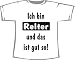 Sports : Ich bin Reiter und das ist gut so; T-Shirt wei&szlig;