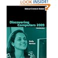 Discovering Computers 2009: Introductory (Sheelly Cashman Series)