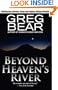 Beyond Heaven's River
