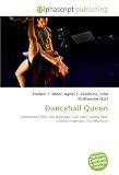 Dancehall Queen: Independent Film, Carl Bradshaw, Don Letts, Audrey Reid, Cherine Anderson, Chris Blackwell