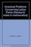 Unsolved problems concerning lattice points