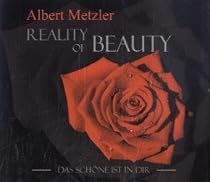 Reality of Beauty: Das Sch&ouml;ne ist in Dir