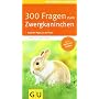 300 Fragen zum Zwergkaninchen: Kompaktes Wissen vo&hellip von Gabriele Linke-Gr�n