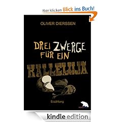 Drei Zwerge für ein Halleluja