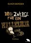 Drei Zwerge f�r ein Halleluja