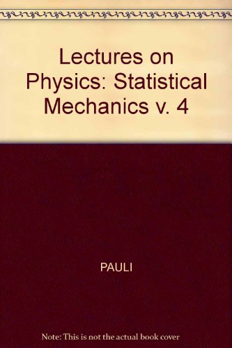 Pauli Lectures on Physics: Volume 3, Thermodynamics and the Kinetic Theory of Gases, by Wolfgang Pauli