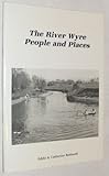 The River Wyre : people and places