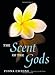 The Scent of the Gods