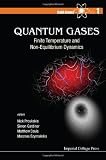 Quantum Gases: Finite Temperature and Non-equilibrium Dynamics (Cold Atoms)