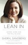 Lean In: Women, Work, and the Will to...