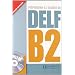 Pr�paration � l'examen du DELF B2 (1CD audio)