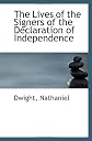 The Lives of the Signers of the Declaration of Independence
