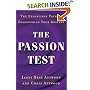 The Passion Test: The Effortless Path to Discovering Your Destiny