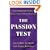 The Passion Test: The Effortless Path to Discovering Your Destiny