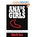ANA'S GIRLS: The Essential Guide to the Underground Eating Disorder Community Online
