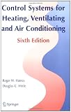 Control Systems for Heating, Ventilating, and Air Conditioning - 0387305211
