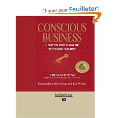 Conscious Business: How to Build Value Through Values: Easyread Super Large 24pt Edition