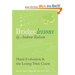 Bridge Lessons: Hand Evaluation & the Losing Trick Count