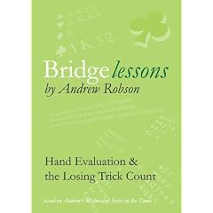 Bridge Lessons: Hand Evaluation & the Losing Trick Count