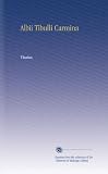 Albii Tibulli Carmina (Latin Edition)