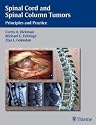 Spinal Cord and Spinal Column Tumors: Principles and Practice