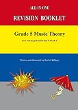 Grade 5 Music Theory: Revision Booklet (belongs to the All-In-One series of music theory books)
