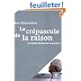 Le Cr�puscule de la raison