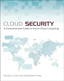 Cloud Security: A Comprehensive Guide to Secure Cloud Computing
