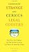 Search : The Book of Strange and Curious Legal Oddities: Pizza Police, Illicit Fishbowls, and Other Anomalies of the Law That Make Us All Unsuspecting Criminals