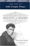 Review Duckworth & Co  / Descents of Memory: The Life of John Cowper Powys