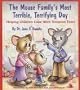 The Mouse Family's Most Terrible, Terrifying Day
