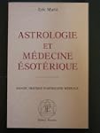Astrologie et medecine esoterique