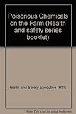 Poisonous chemicals on the farm